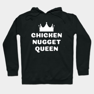Chicken nugget queen Hoodie